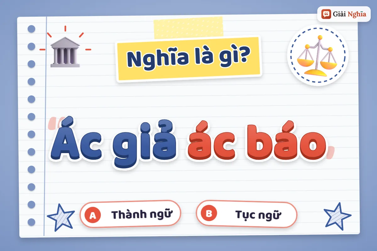 Ác giả ác báo là gì