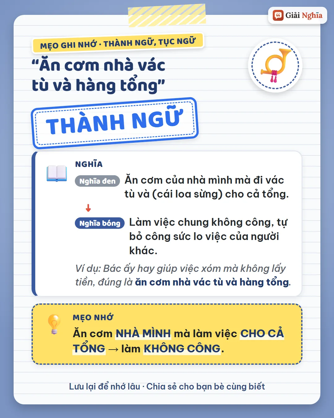 Mẹo ghi nhớ: ăn cơm nhà mình mà làm việc cho cả tổng là làm không công.