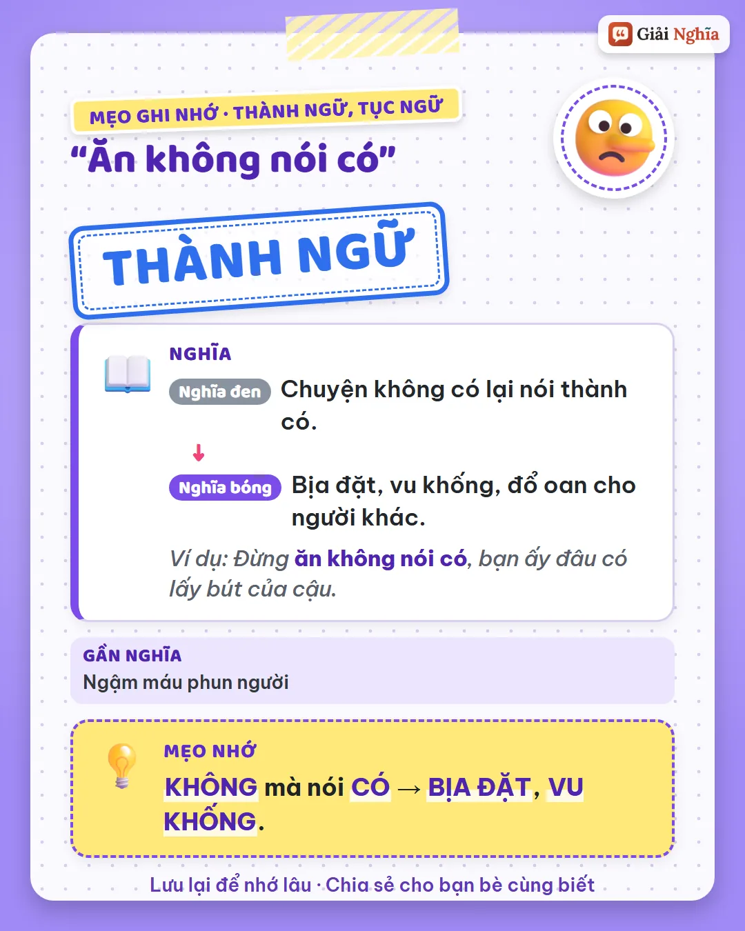 Mẹo ghi nhớ: không mà nói có là bịa đặt, vu khống.