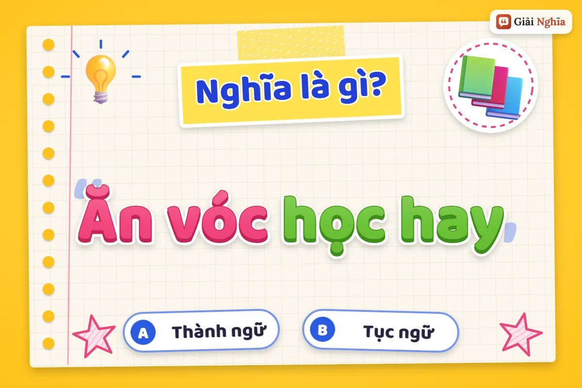 Ăn vóc học hay nghĩa là gì