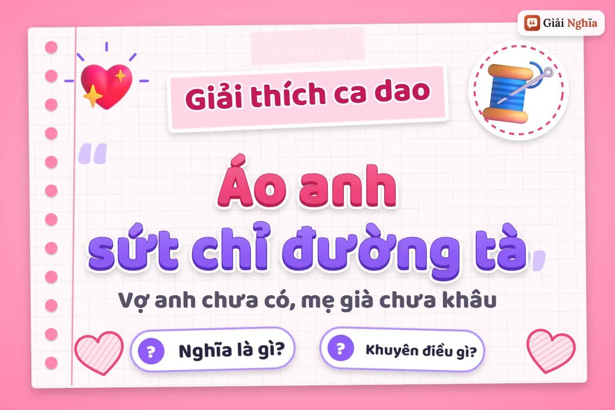 Áo anh sứt chỉ đường tà nghĩa là gì