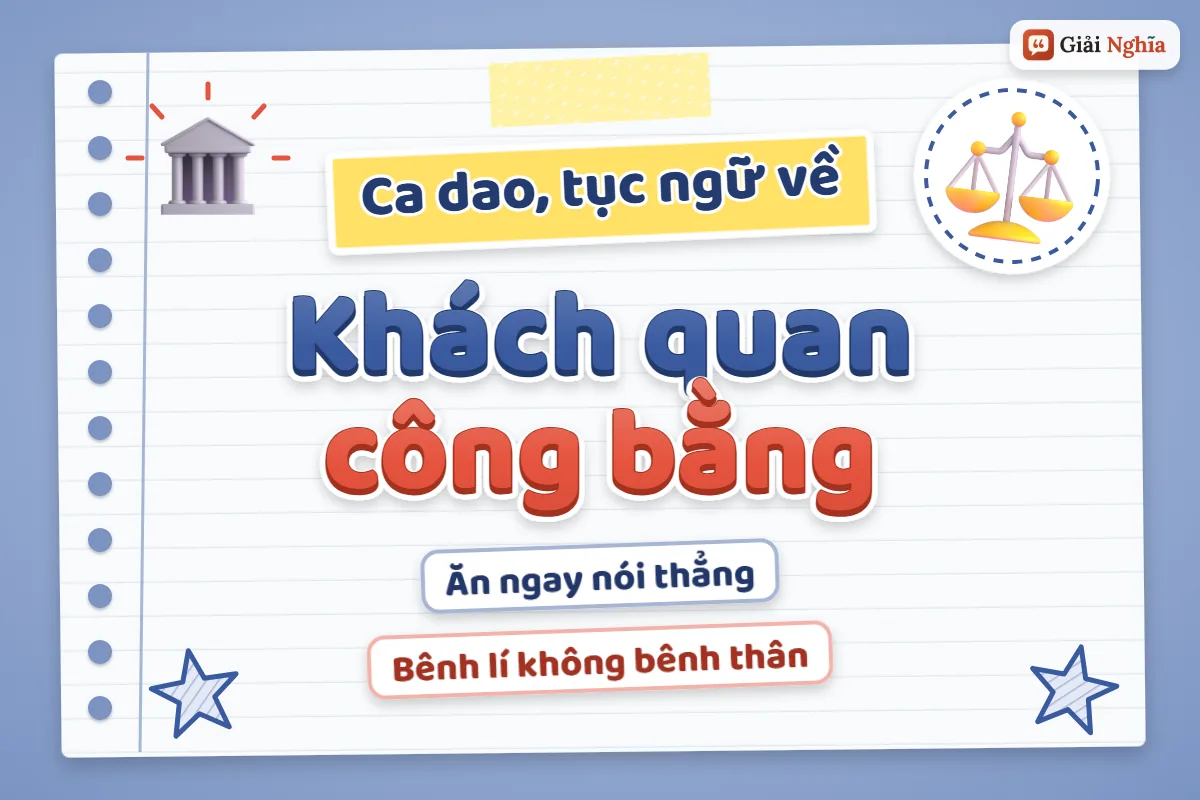 Ca dao tục ngữ về khách quan công bằng