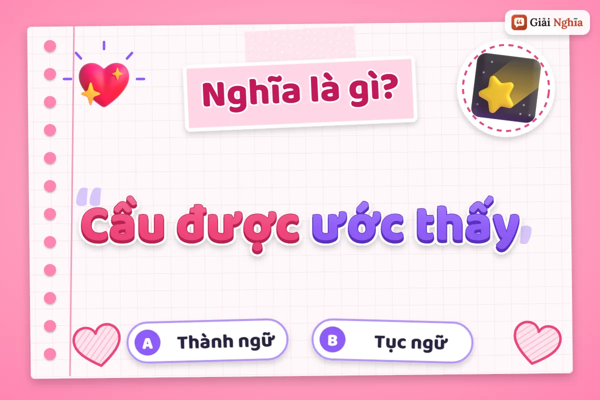 Cầu được ước thấy nghĩa là gì