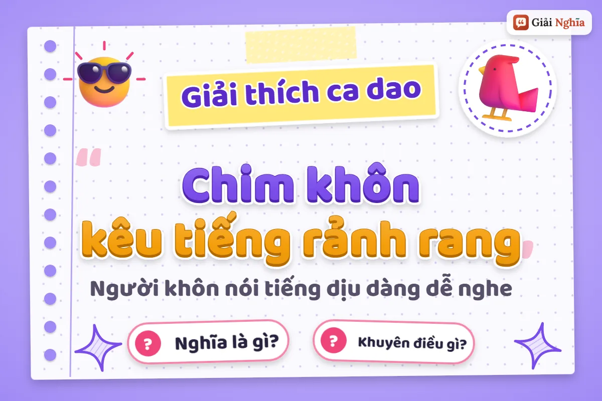 Chim khôn kêu tiếng rảnh rang nghĩa là gì