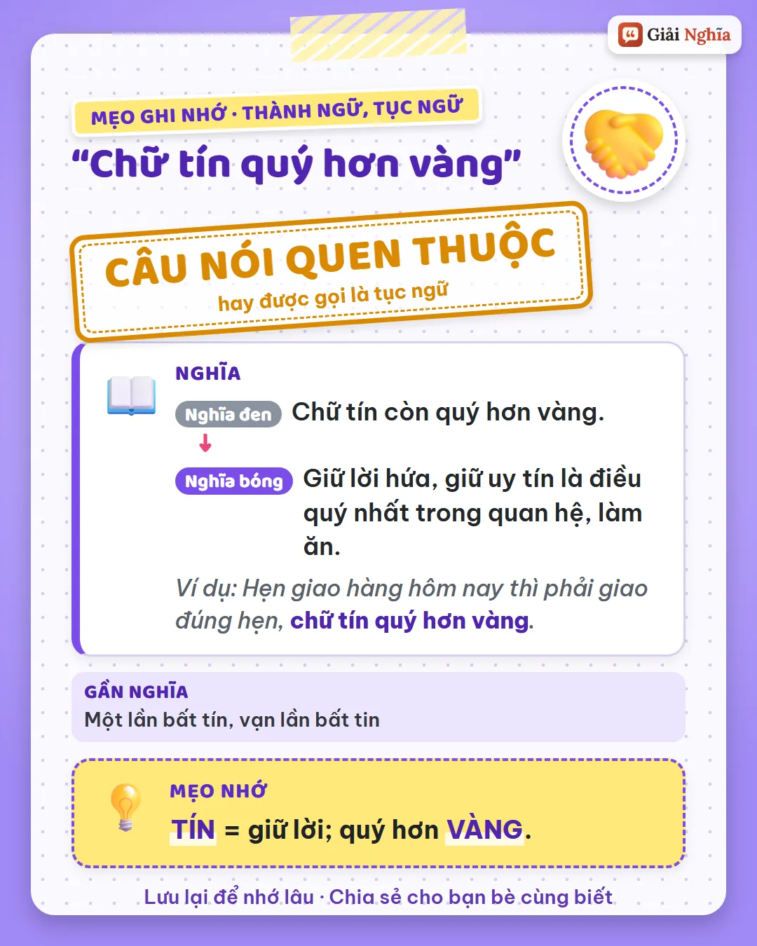 Mẹo ghi nhớ: tín là giữ lời, quý hơn cả vàng.