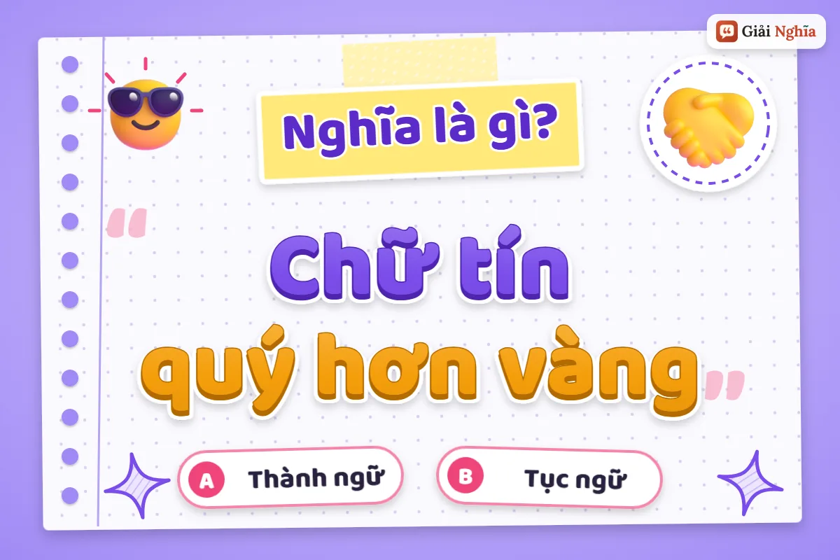 Chữ tín quý hơn vàng nghĩa là gì