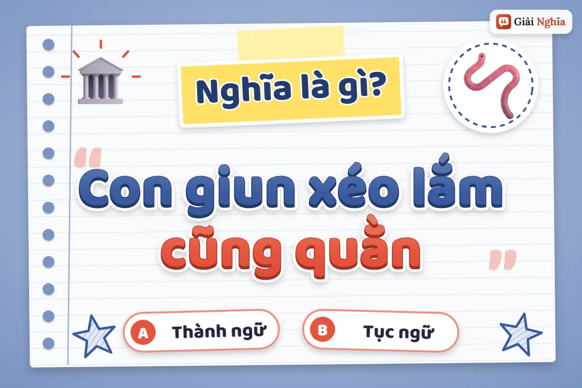 Con giun xéo lắm cũng quằn nghĩa là gì