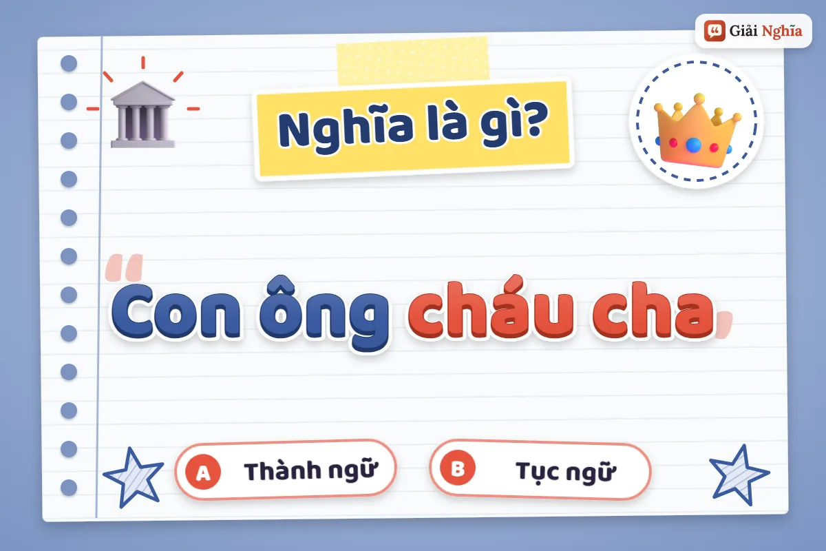 Con ông cháu cha nghĩa là gì