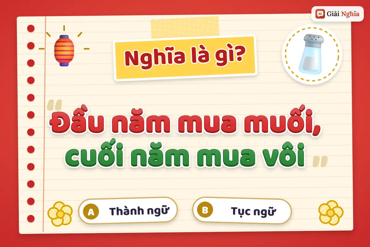 Đầu năm mua muối, cuối năm mua vôi nghĩa là gì