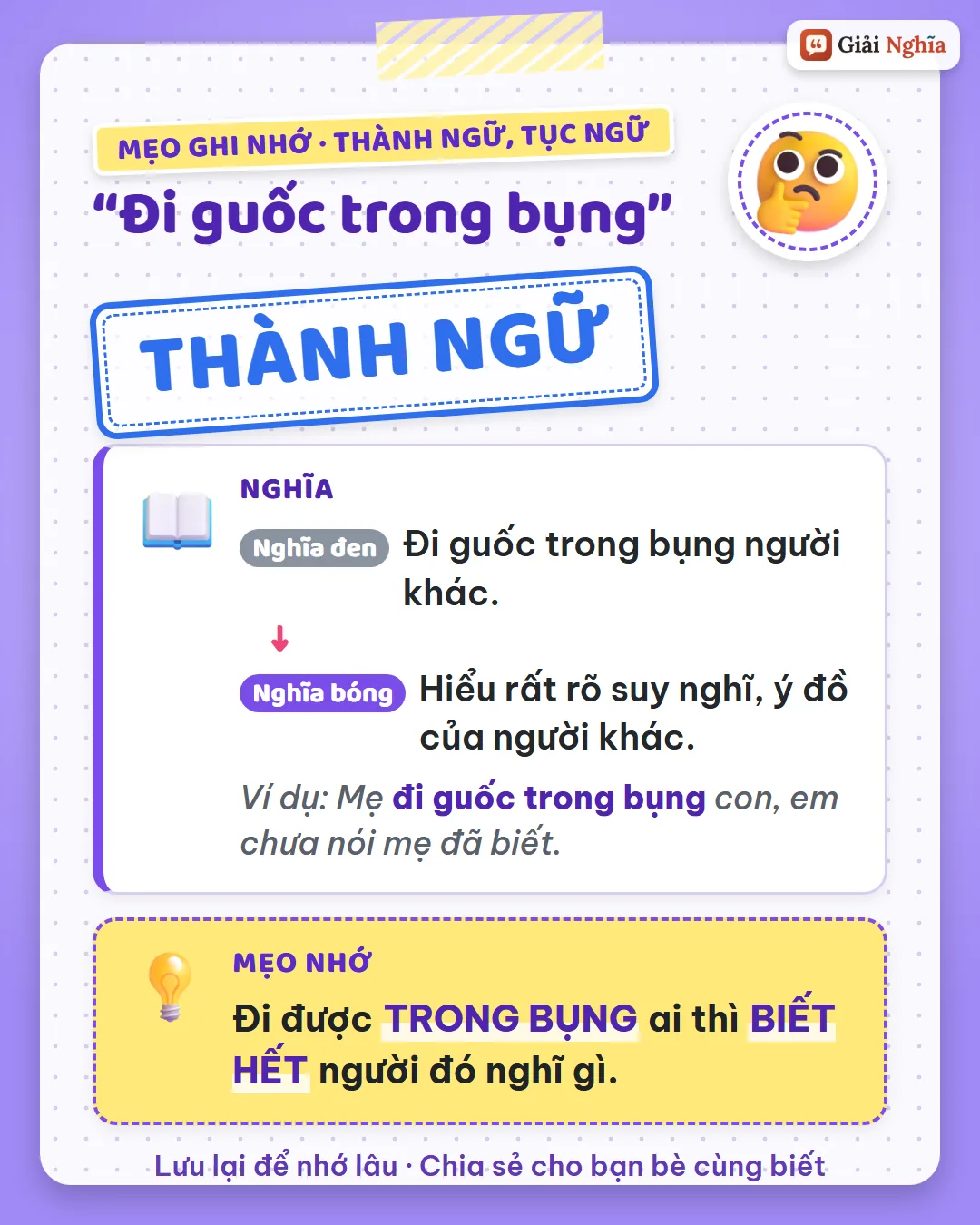 Mẹo ghi nhớ: đi được trong bụng ai thì biết hết người đó nghĩ gì.