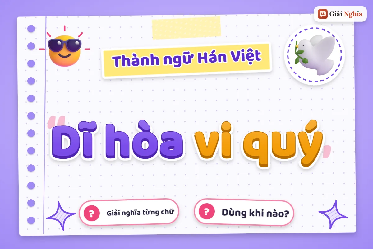Dĩ hòa vi quý nghĩa là gì
