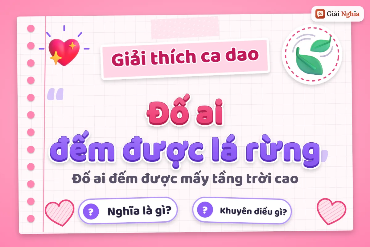 Ý nghĩa câu ca dao “Đố ai đếm được lá rừng”