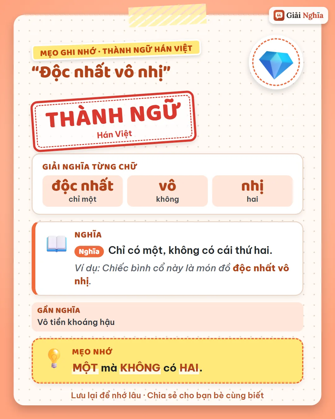 Mẹo ghi nhớ: một mà không có hai.