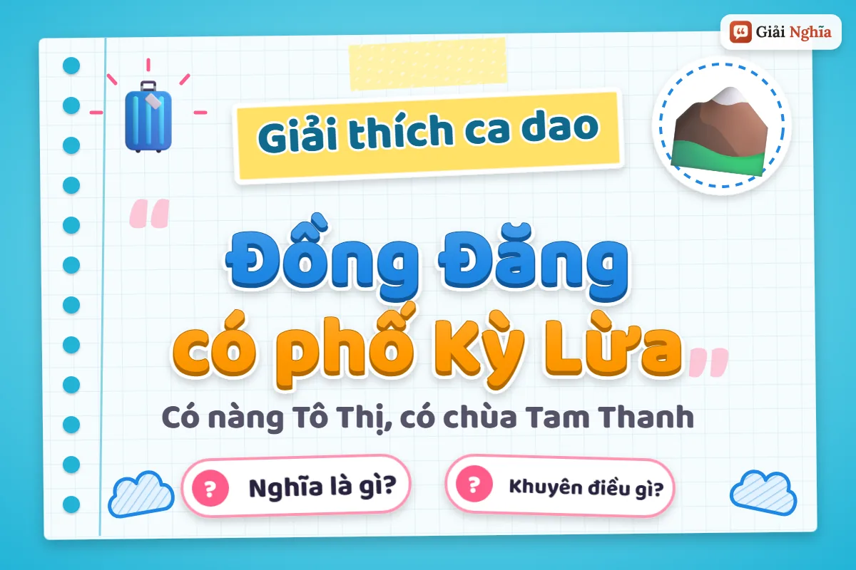Ý nghĩa câu ca dao “Đồng Đăng có phố Kỳ Lừa”