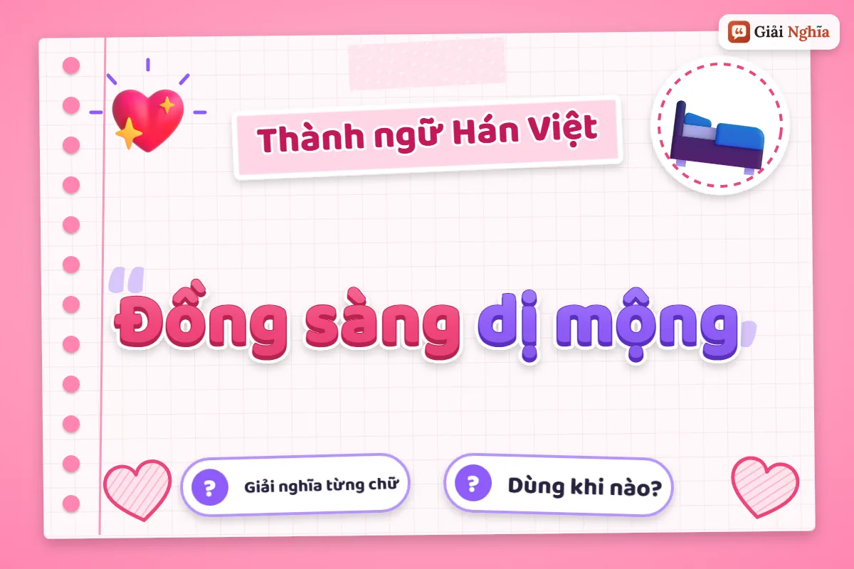 Đồng sàng dị mộng là gì