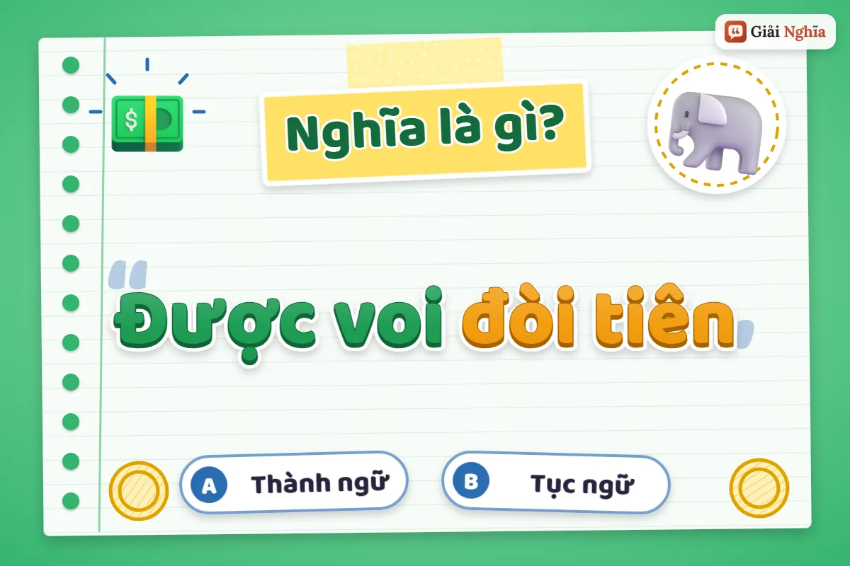 Được voi đòi tiên nghĩa là gì