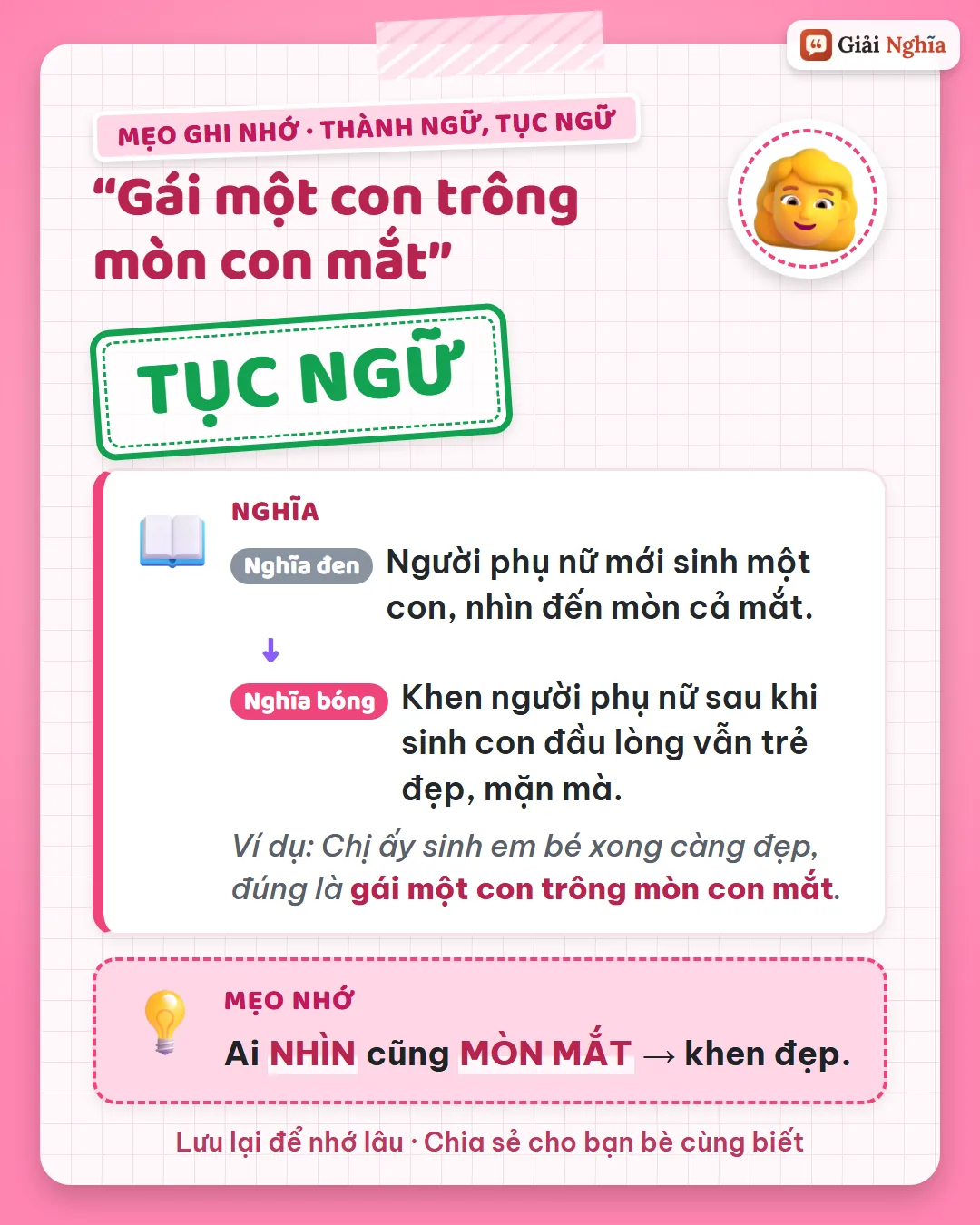 Mẹo ghi nhớ: ai nhìn cũng nhìn đến mòn mắt, tức là khen đẹp.