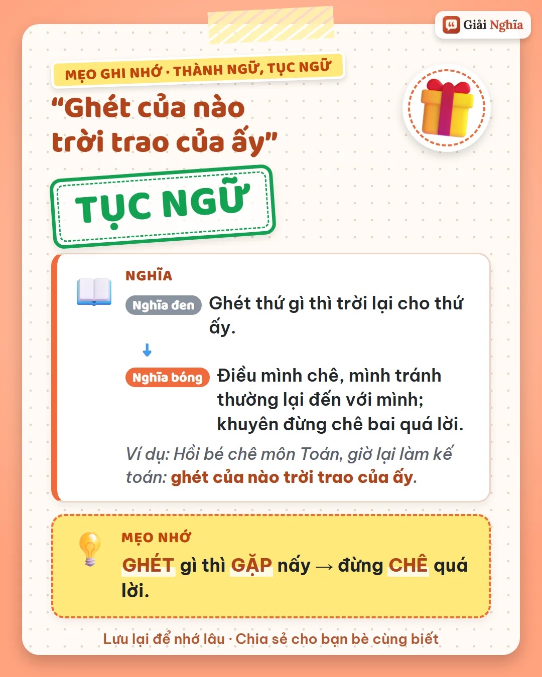Mẹo ghi nhớ: ghét gì thì gặp nấy, nên đừng chê quá lời.