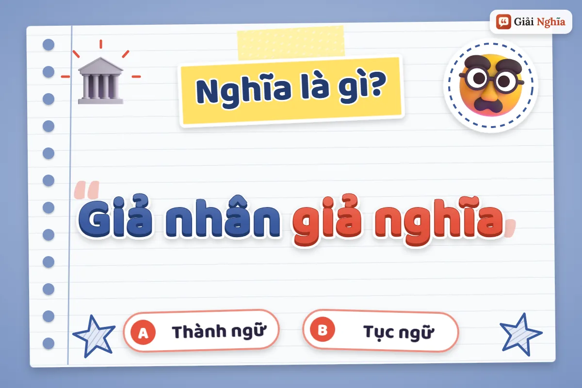 Giả nhân giả nghĩa nghĩa là gì