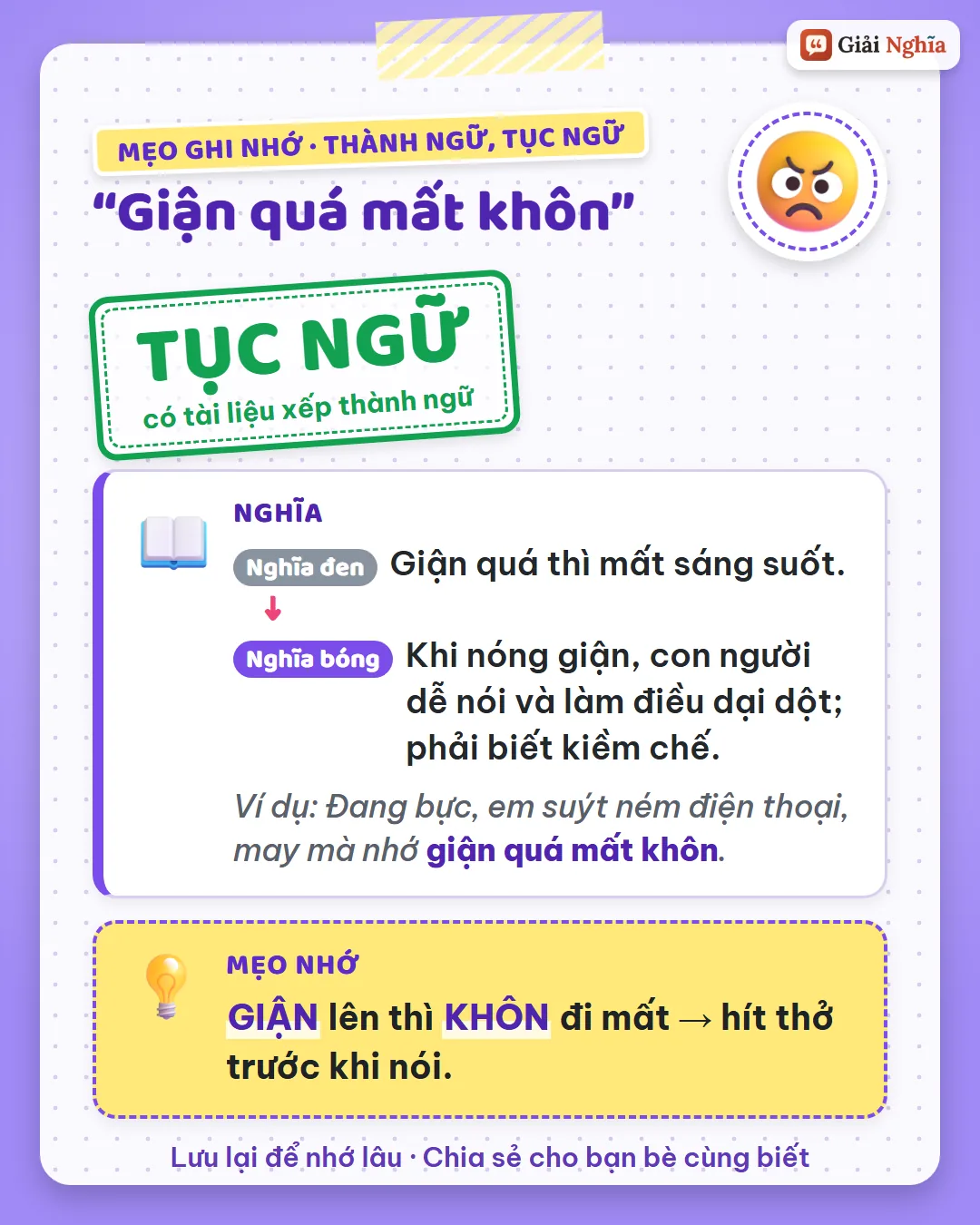Mẹo ghi nhớ: giận lên thì khôn đi mất, hít thở trước khi nói.