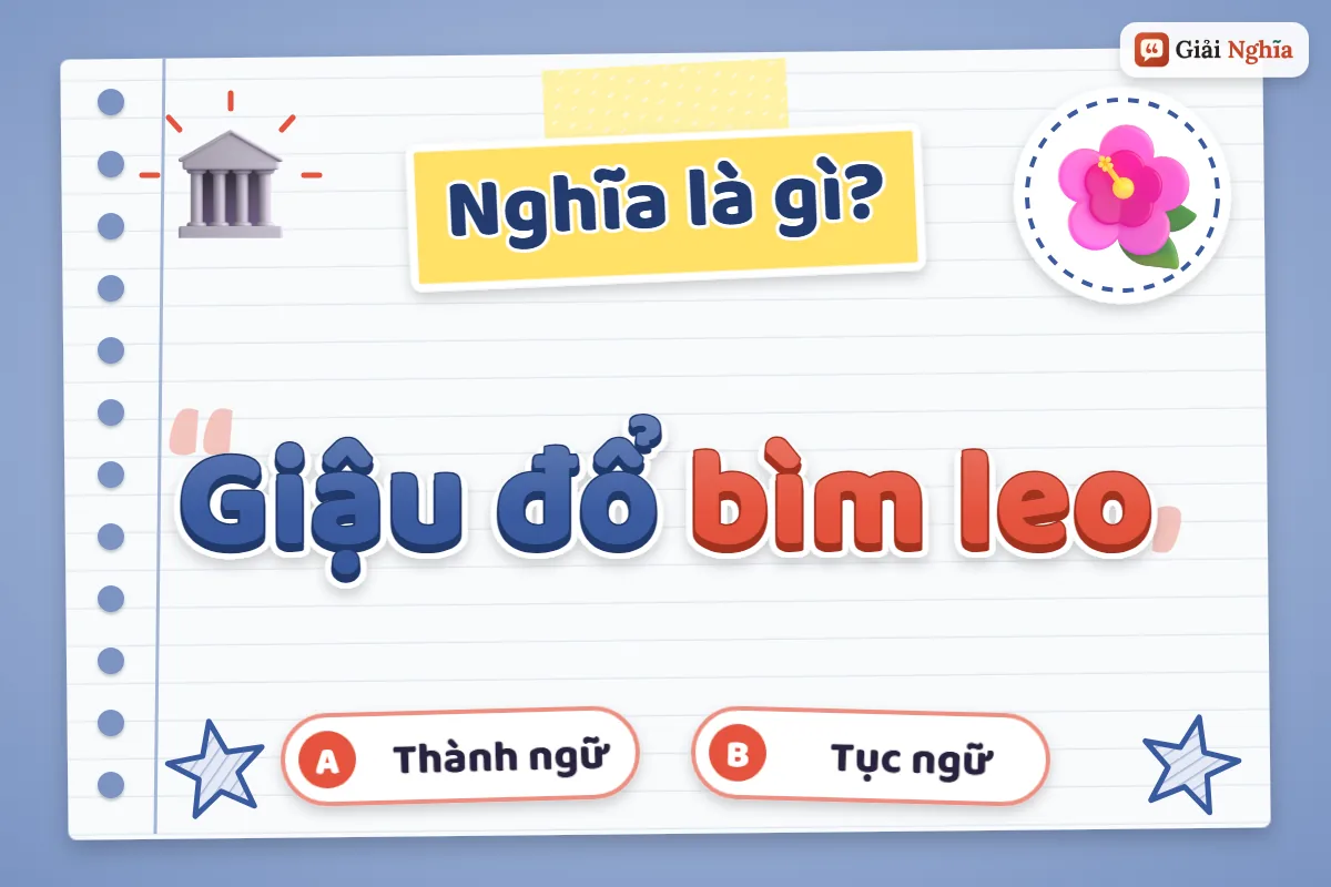 Giậu đổ bìm leo nghĩa là gì