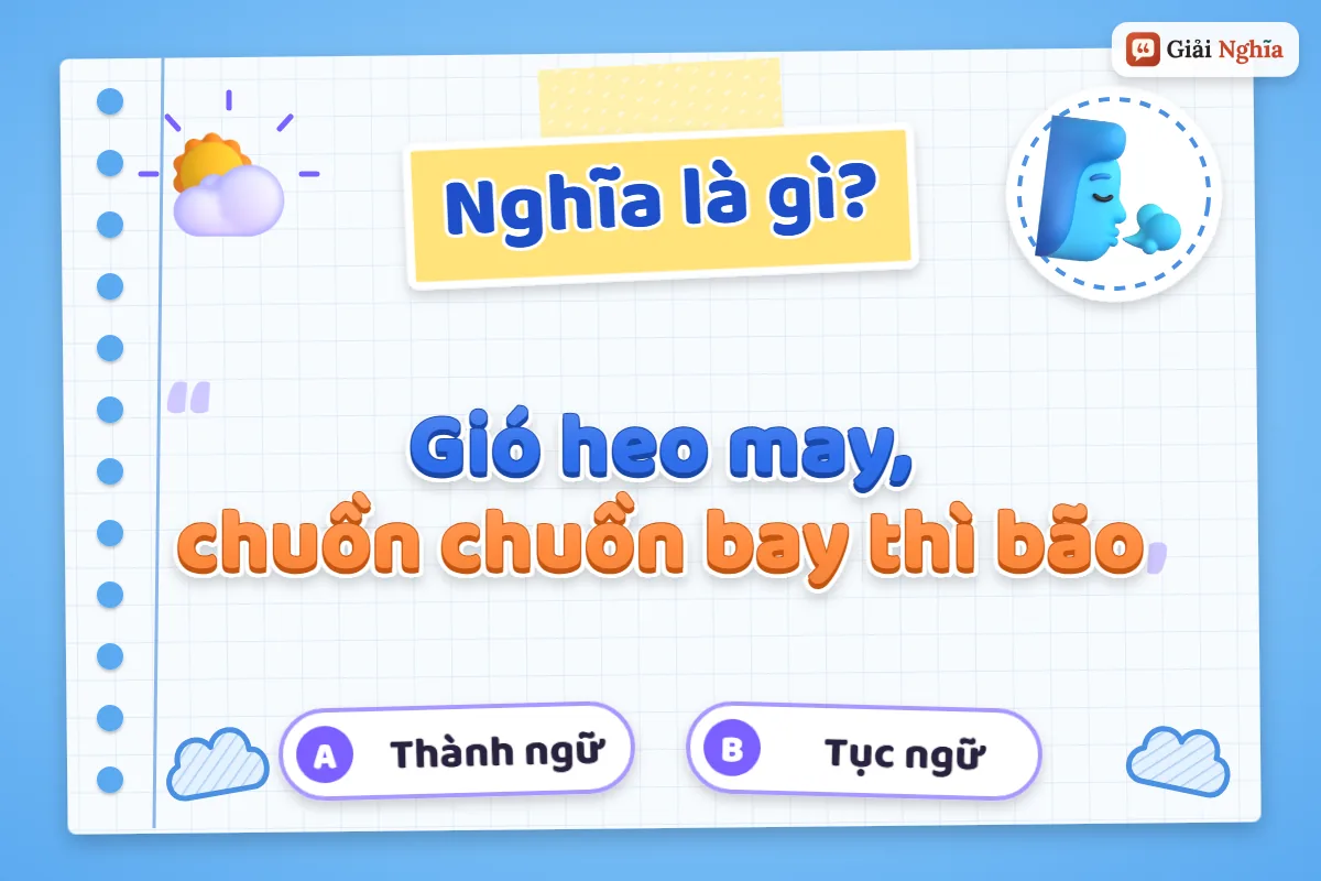 Giải thích câu tục ngữ “Gió heo may, chuồn chuồn bay thì bão”
