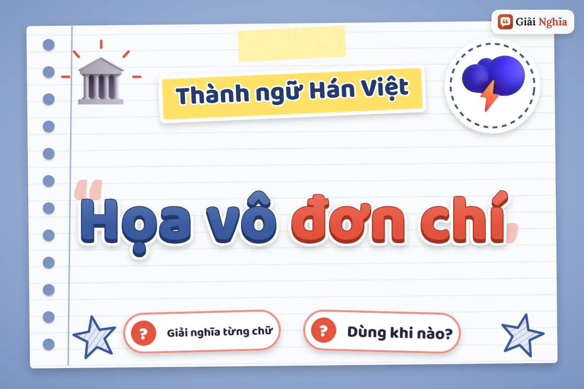 Họa vô đơn chí nghĩa là gì