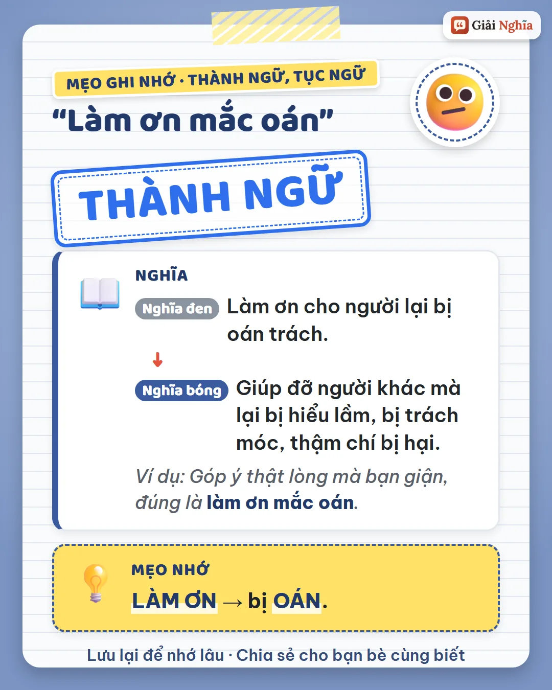 Mẹo ghi nhớ: làm ơn mà bị oán.