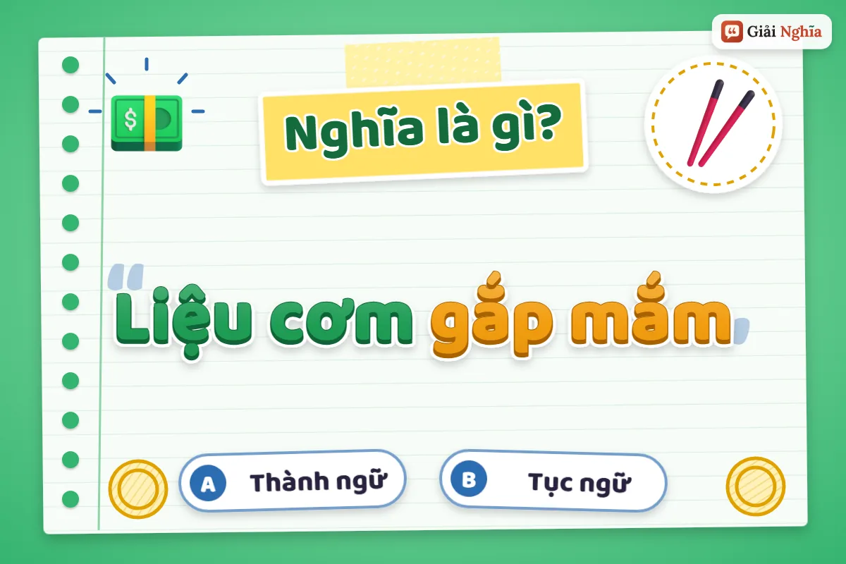 Liệu cơm gắp mắm nghĩa là gì