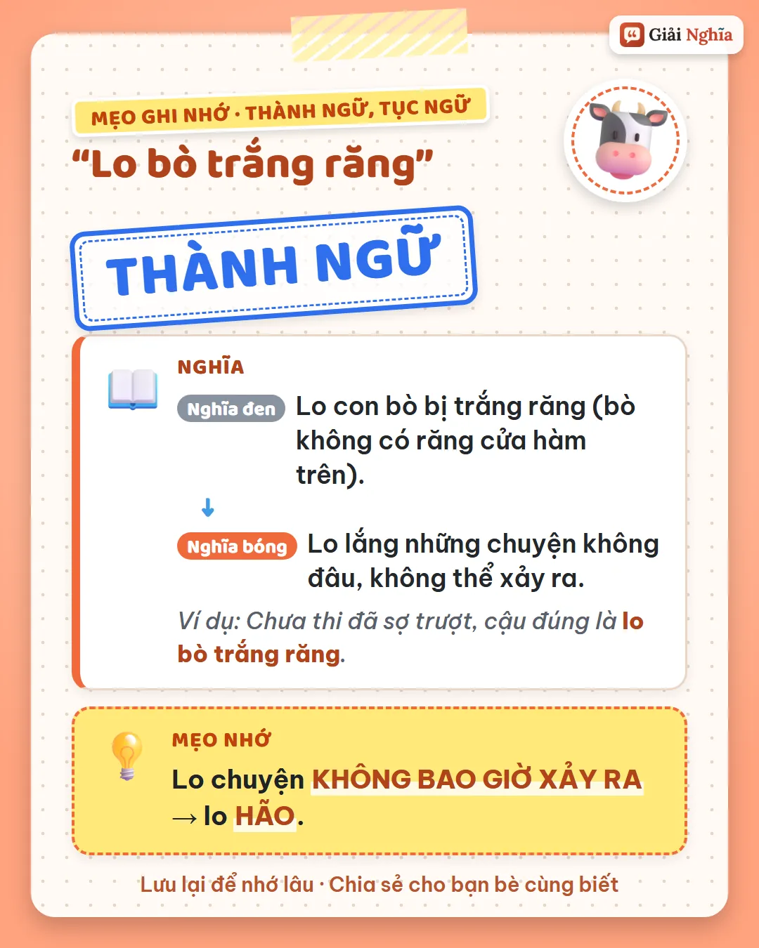 Mẹo ghi nhớ: lo chuyện không bao giờ xảy ra là lo hão.