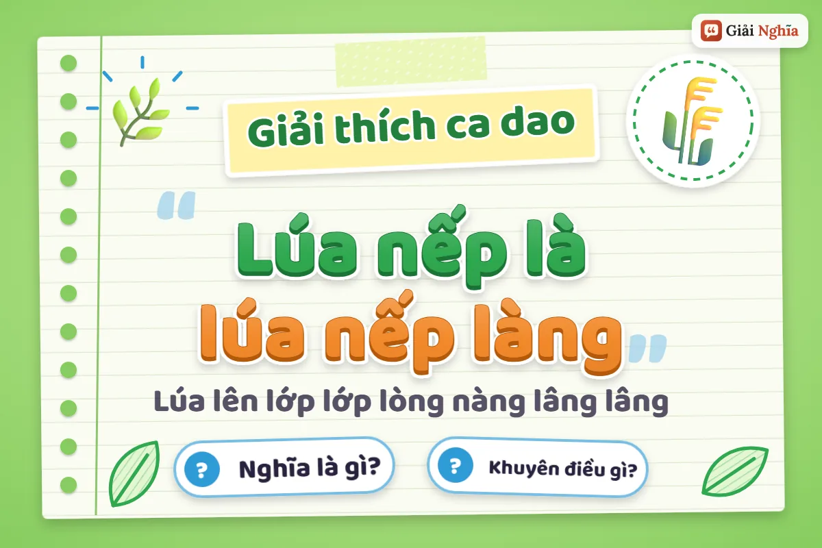Lúa nếp là lúa nếp làng nghĩa là gì