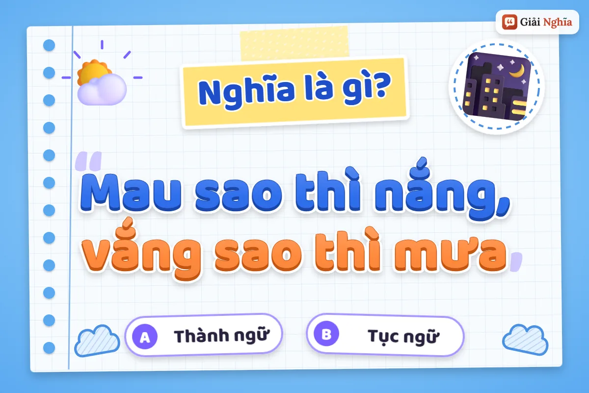 Mau sao thì nắng, vắng sao thì mưa nghĩa là gì