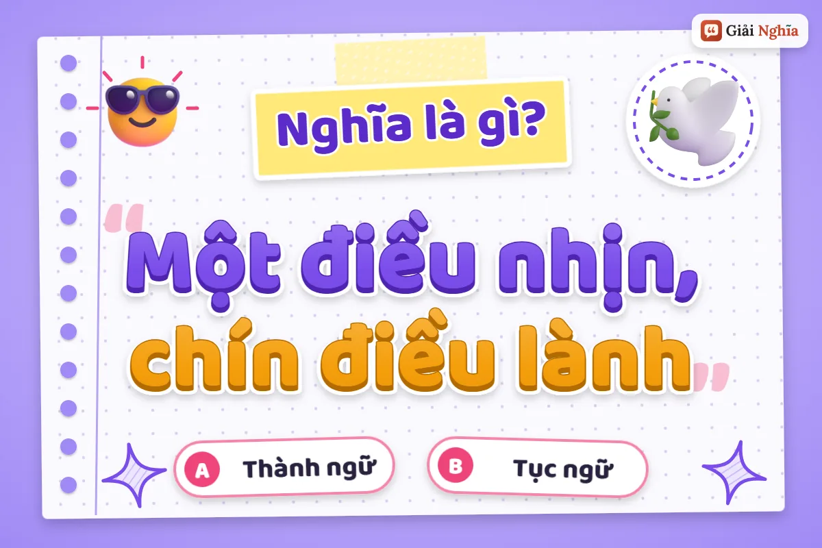 Giải thích câu tục ngữ “Một điều nhịn, chín điều lành”