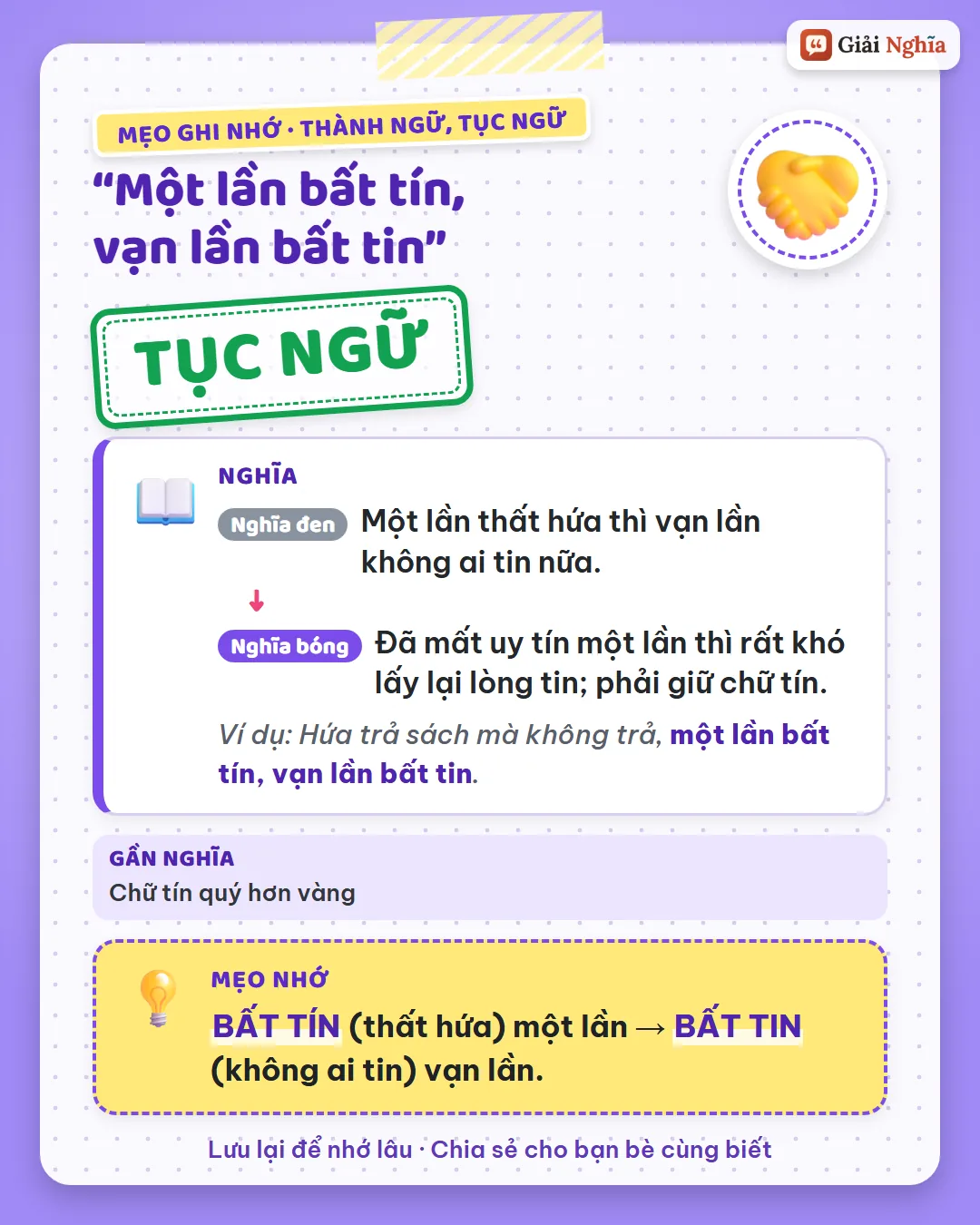 Mẹo ghi nhớ: bất tín là thất hứa một lần, bất tin là không ai tin vạn lần.