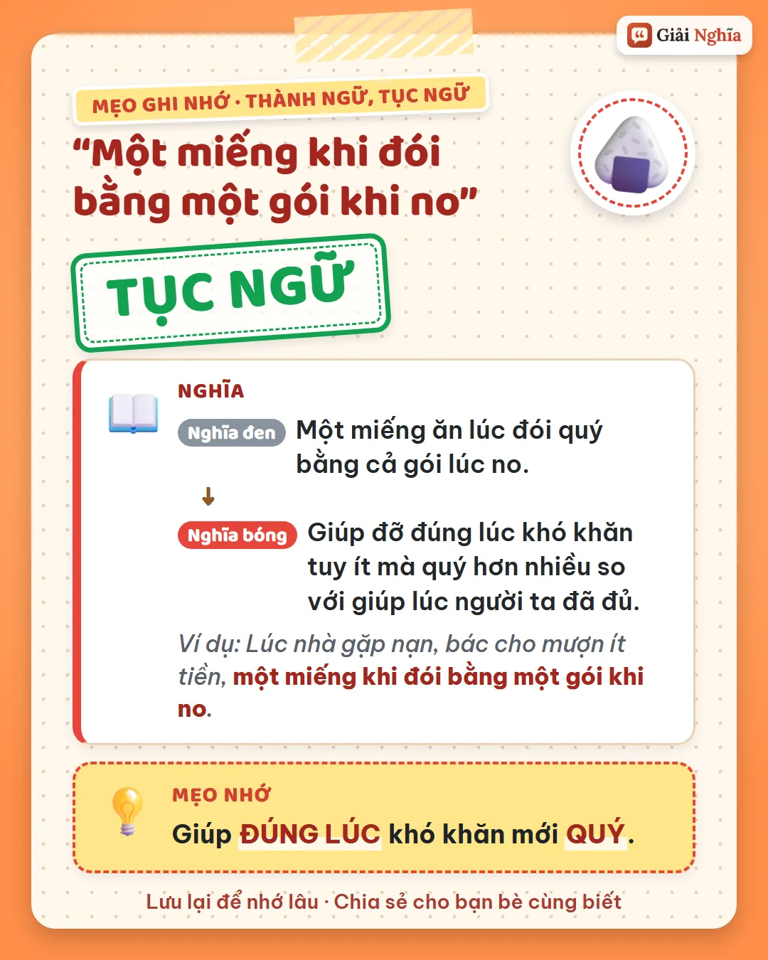 Mẹo ghi nhớ: giúp đúng lúc khó khăn mới quý.