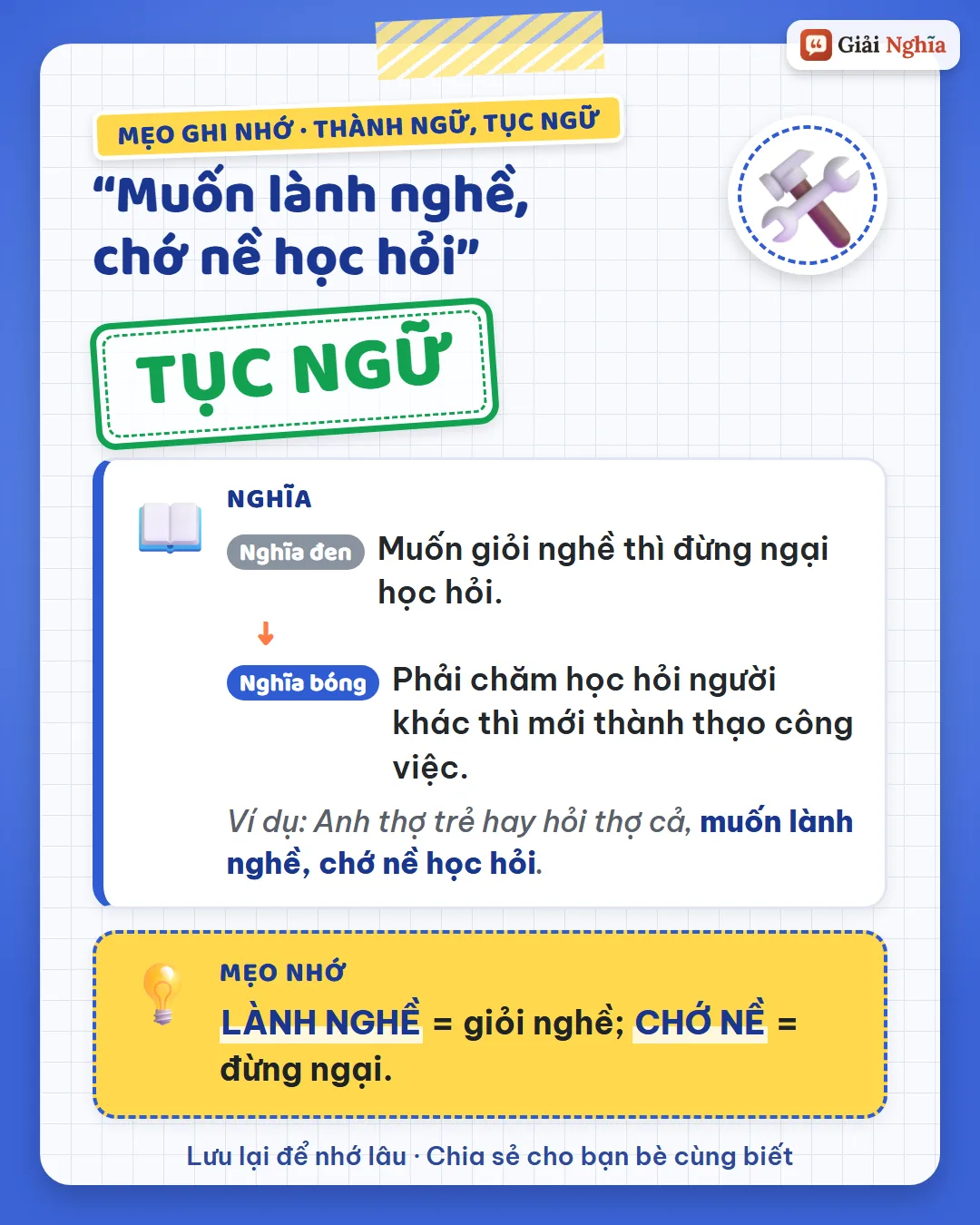 Mẹo ghi nhớ: lành nghề là giỏi nghề, chớ nề là đừng ngại học hỏi.