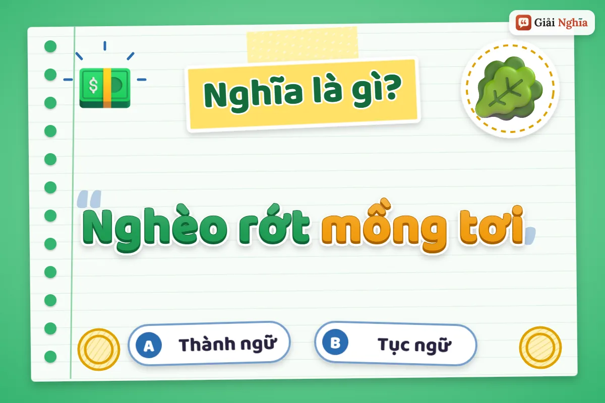 Nghèo rớt mồng tơi nghĩa là gì