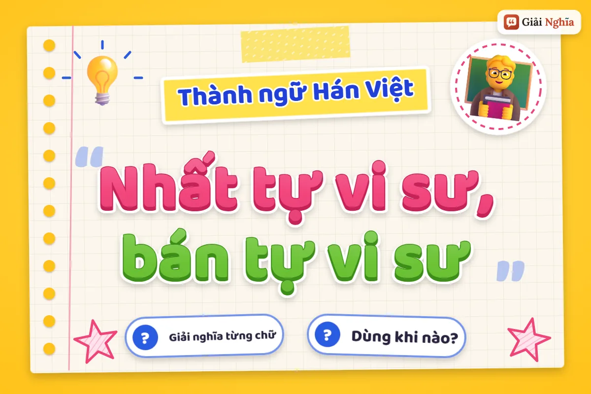 Nhất tự vi sư, bán tự vi sư nghĩa là gì