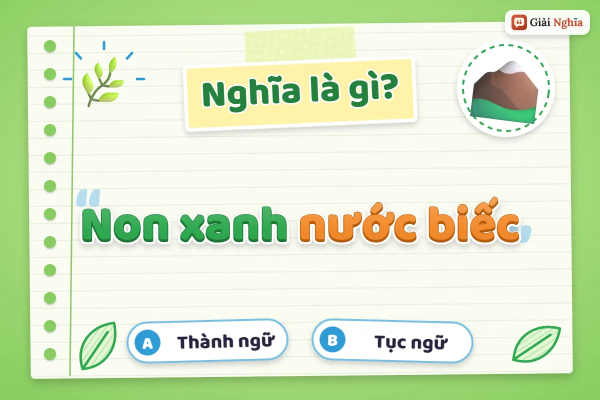Non xanh nước biếc nghĩa là gì