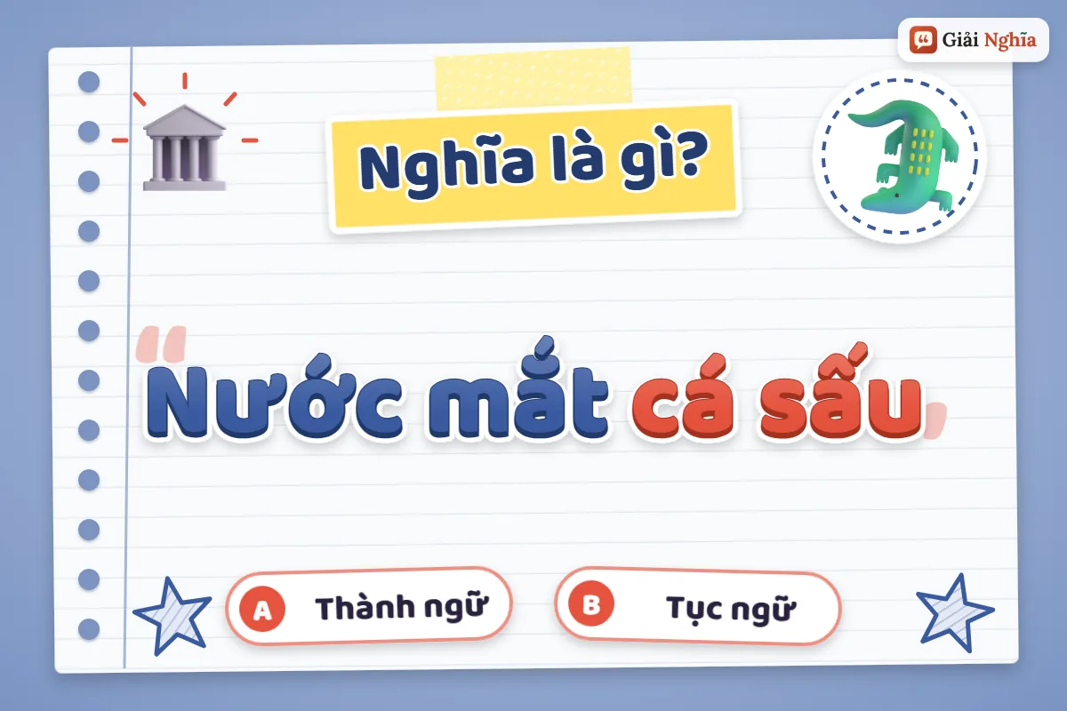 Nước mắt cá sấu nghĩa là gì