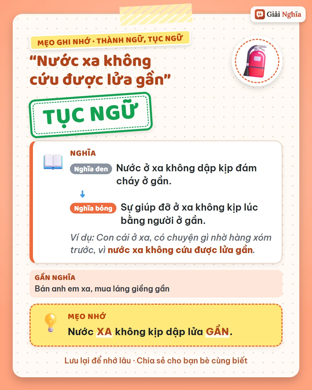 Mẹo ghi nhớ: nước ở xa không kịp dập lửa ở gần.