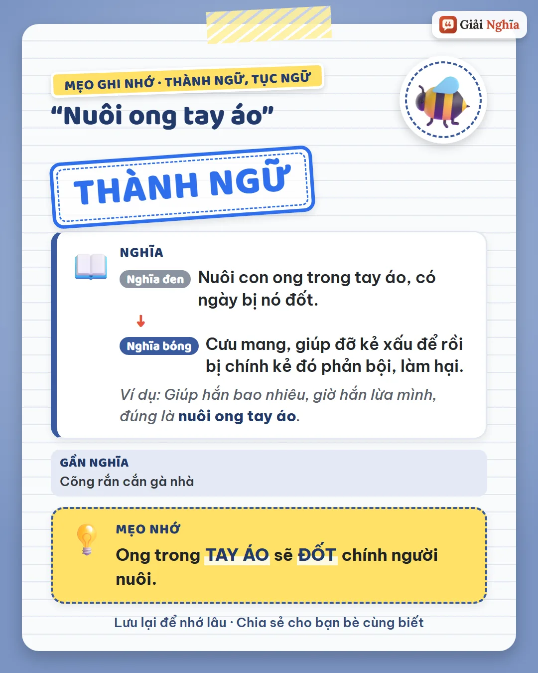 Mẹo ghi nhớ: ong trong tay áo sẽ đốt chính người nuôi.