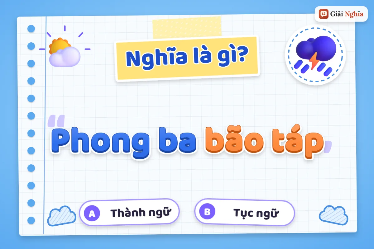 Phong ba bão táp nghĩa là gì