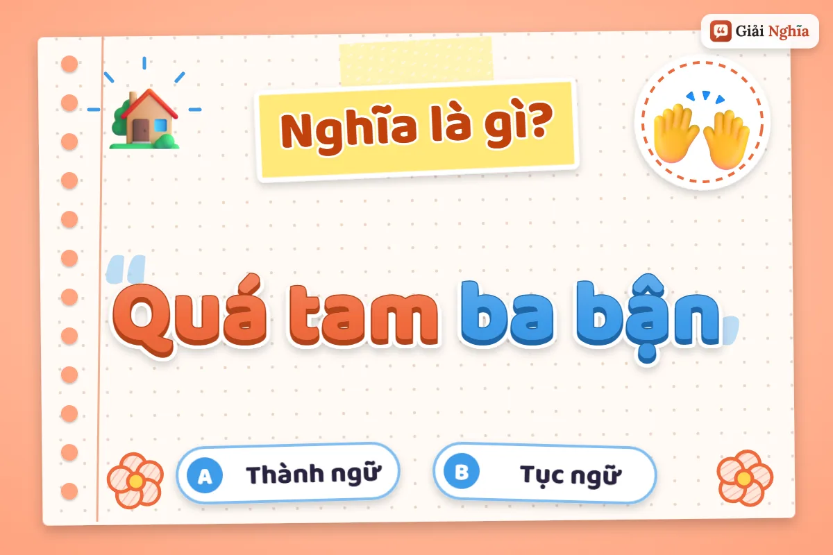 Quá tam ba bận là gì