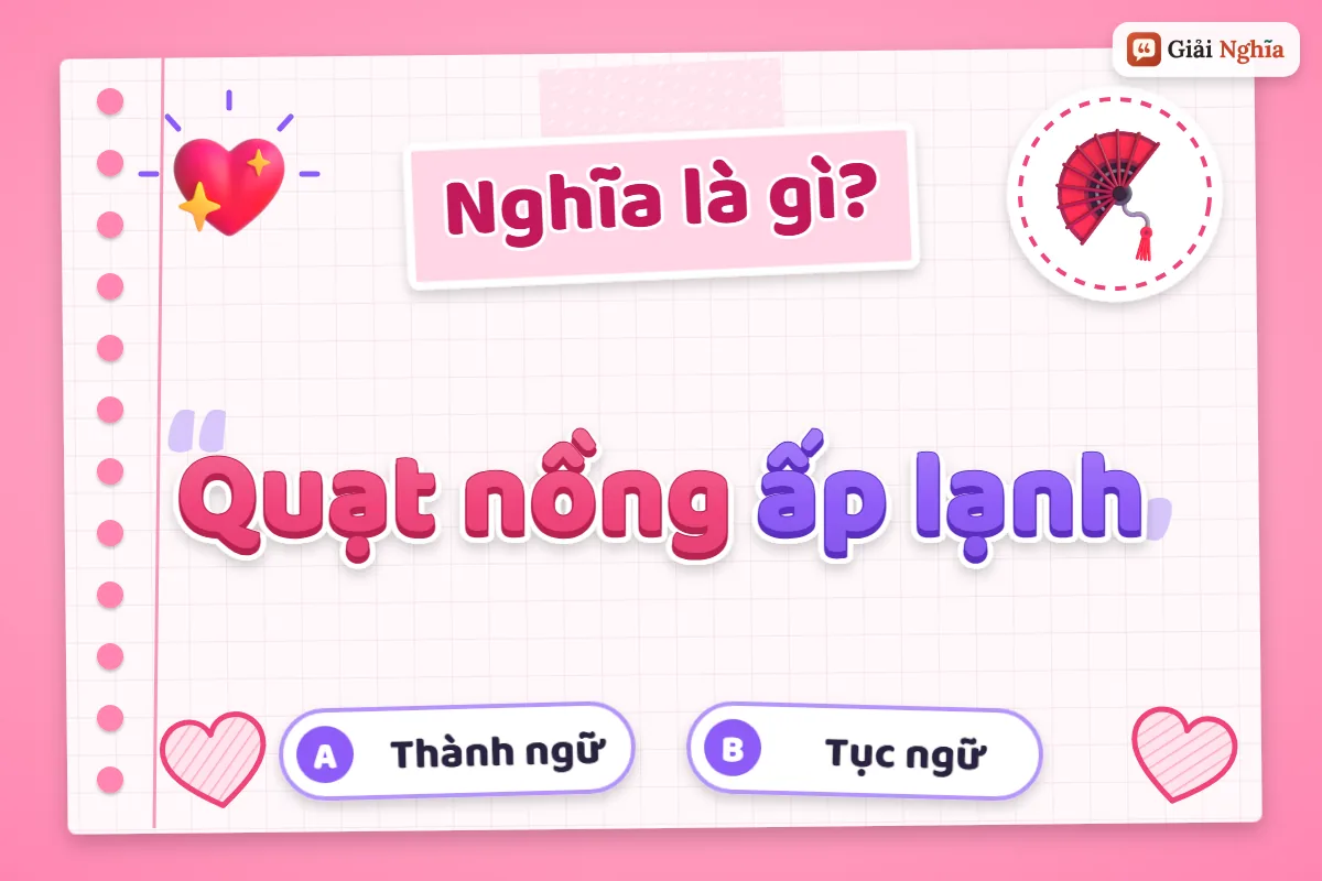 Quạt nồng ấp lạnh nghĩa là gì