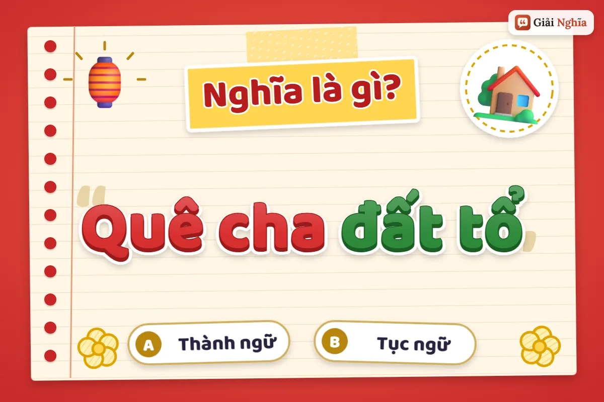 Quê cha đất tổ nghĩa là gì