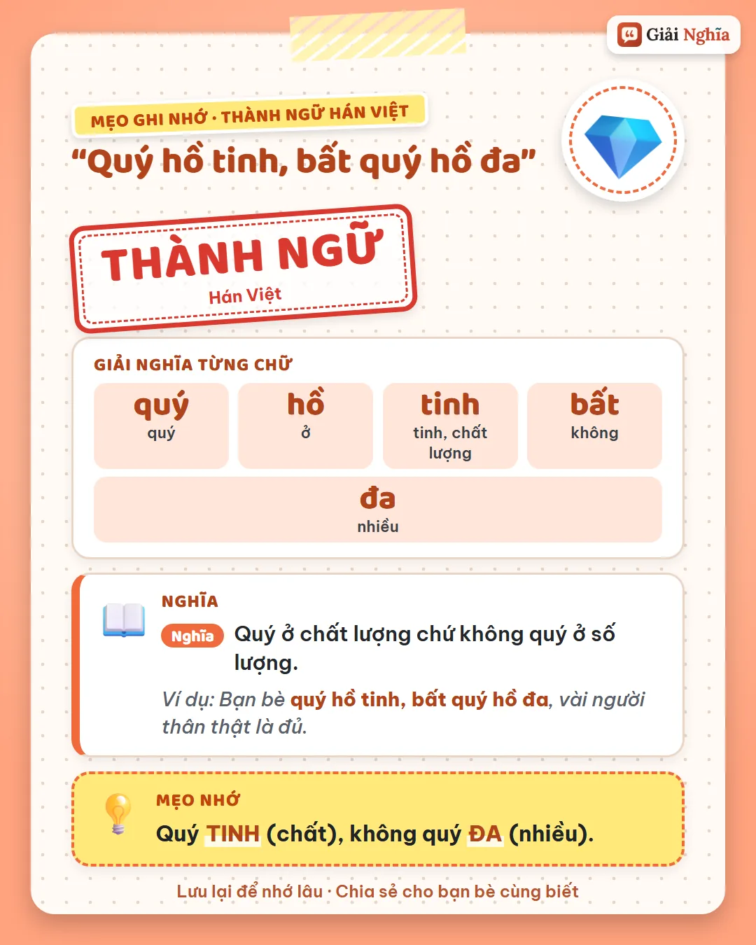 Mẹo ghi nhớ: quý tinh (chất), không quý đa (nhiều).