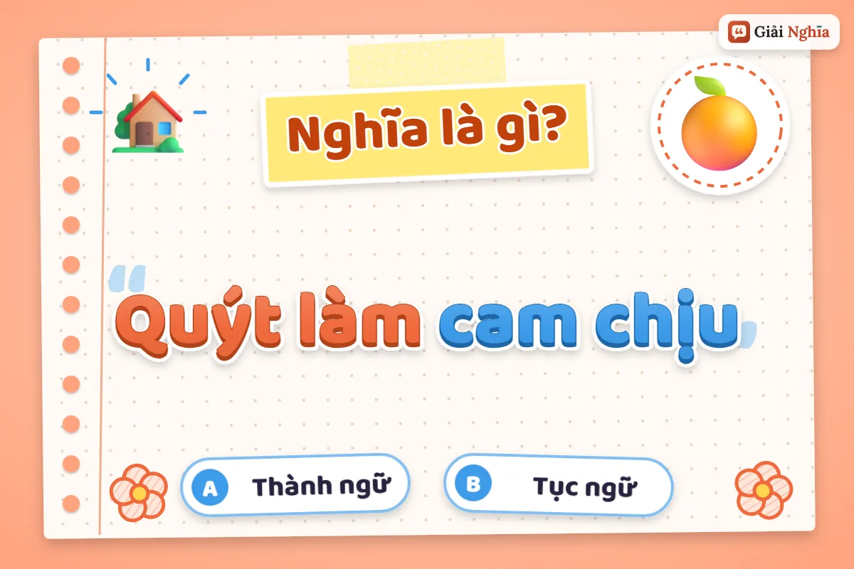 Quýt làm cam chịu nghĩa là gì