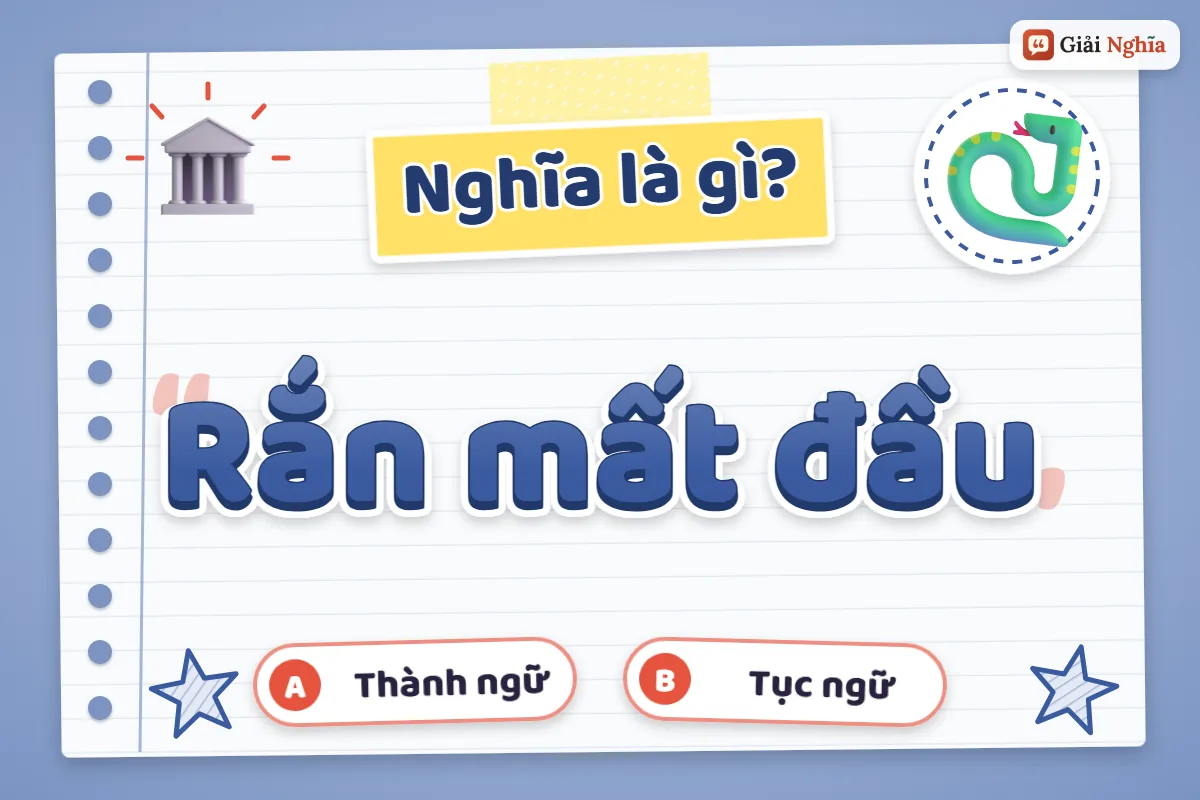 Rắn mất đầu nghĩa là gì