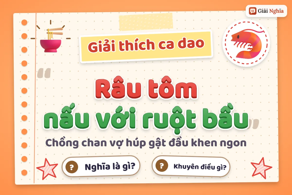 Ý nghĩa câu ca dao “Râu tôm nấu với ruột bầu”